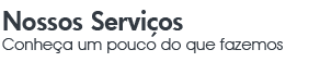 Nossos Serviços